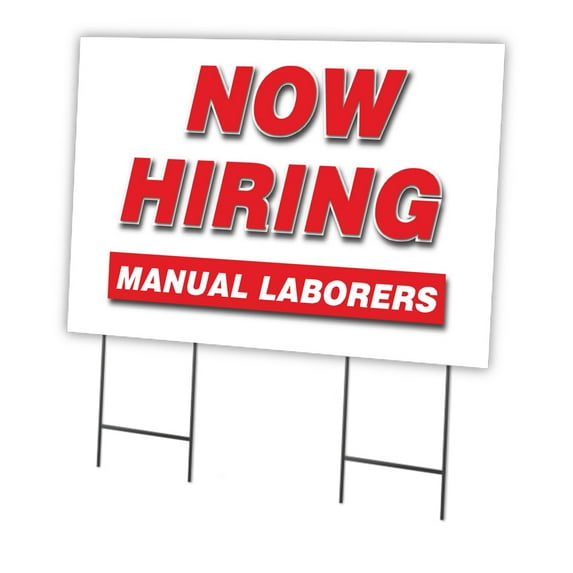 Now Hiring Manual Laborers 24" x 36" Yard Sign & Stake | Advertise Your Business | Stake Included Image On Front Only | Made in The USA