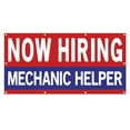 thumbnail image 1 of Now Hiring Mechanic Helper 13 oz Heavy Duty Vinyl Banner Mechanic Helper Jobs Available Vehicle Mechanic Help Wanted Sign Indoor/Outdoor Single-Sided with Metal Grommets (4x8 ft, Re & Wh & Bl), 1 of 6