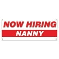 thumbnail image 1 of Now Hiring Nanny| 48" X 120" Banner | Apply Inside Employment Help Wanted |  Made in The USA, 1 of 4