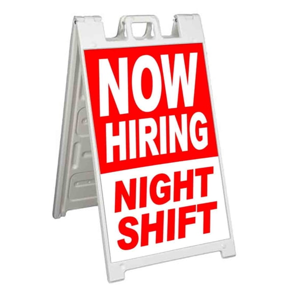Now Hiring Night Shift (24" X 36") Standard A-Frame Signicade, Includes Decal Applied To Stand