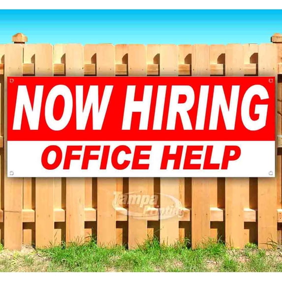 Now Hiring Office Help 13 oz Vinyl Banner With Metal Grommets