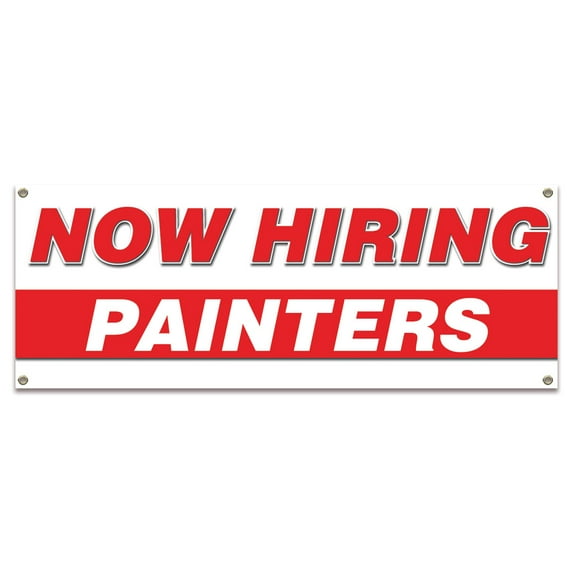 Now Hiring Painters| 18" X 48" Banner | Apply Inside Employment Help Wanted | Made in The USA
