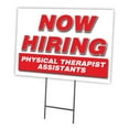 thumbnail image 1 of Now Hiring Physical Therapist Assistants 12"x16" Yard Sign & Stake | Advertise Your Business | Stake Included Double Sided Image | Made in The USA, 1 of 3