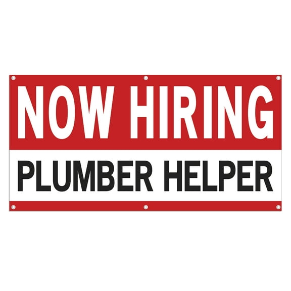 Now Hiring Plumber Helper 13 oz Heavy Duty Vinyl Banner Plumber Apprentice Jobs Available Plumbing Assistant Help Wanted Sign for Business Indoor/Outdoor with Metal Grommets (1.5x5 ft, Wh & Re & Bk)
