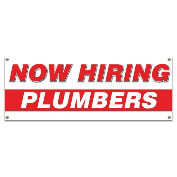 Now Hiring Plumbers| 18" X 48" Banner | Apply Inside Employment Help Wanted |  Made in The USA
