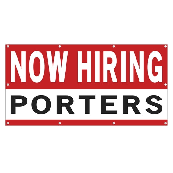 Now Hiring Porters 13 oz Heavy Duty Vinyl Banner Porter Jobs Available Help Wanted Sign for Business Advertising Indoor/Outdoor Single-Sided with Metal Grommets (4x8 ft, Wh & Re & Bk)