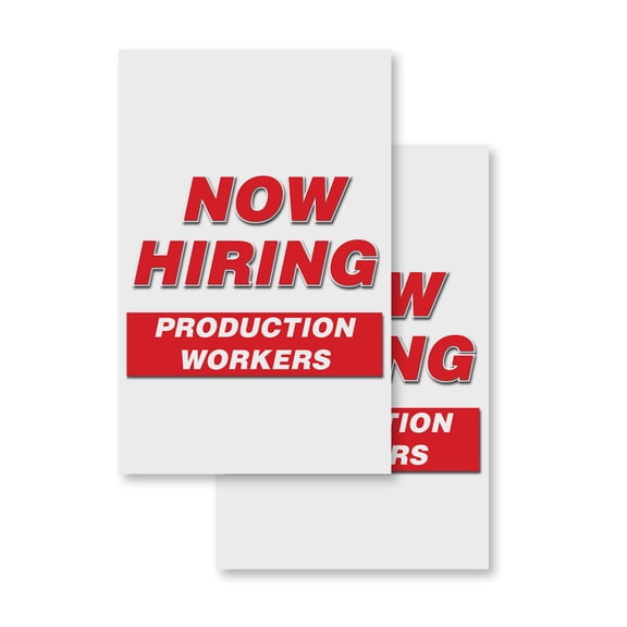 Now Hiring Production Workers (2-PACK) 24" x 36" Vinyl Decals | Sign Insert Peel & Stick Decals Stickers Window Signs