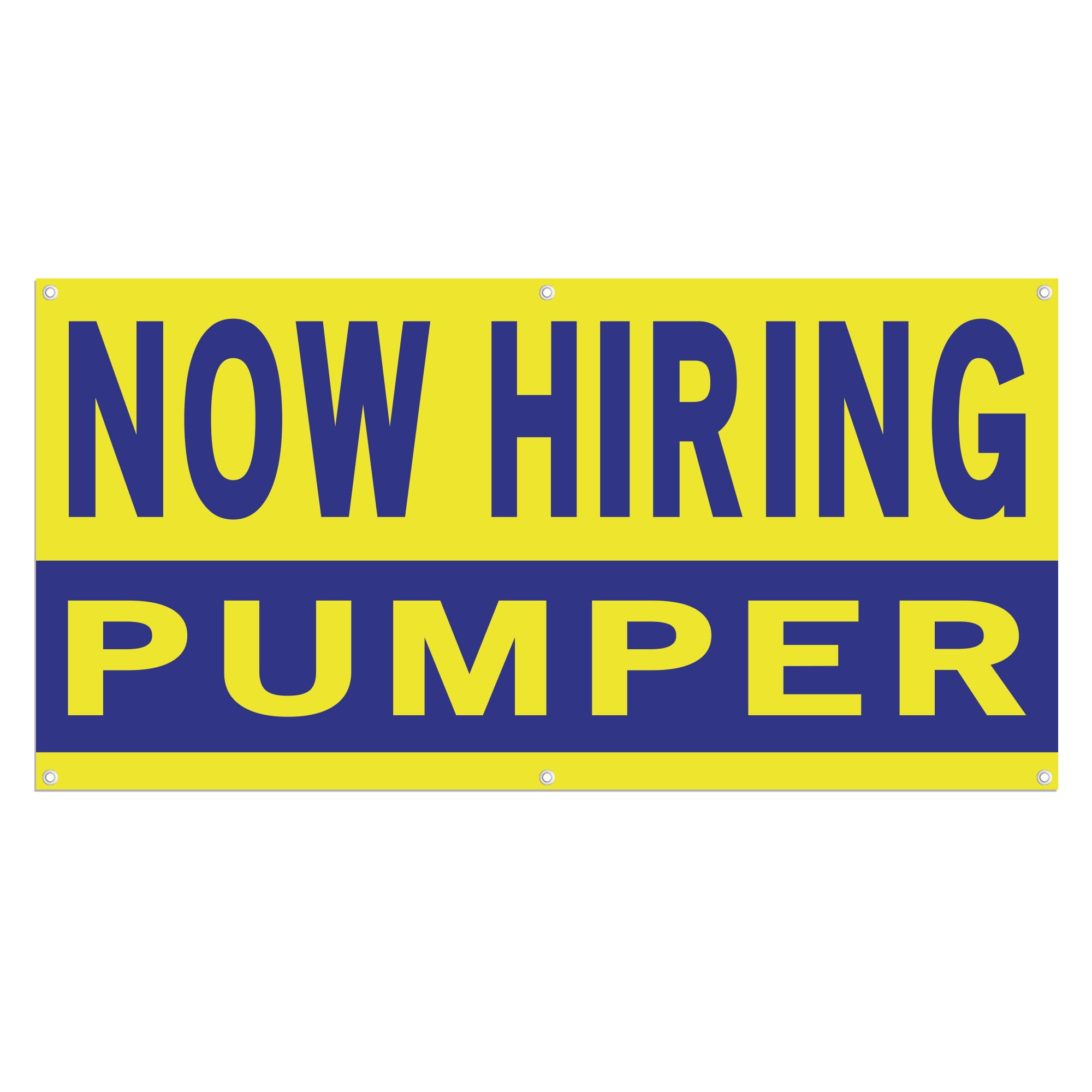 Now Hiring Pumper 13 oz Heavy Duty Vinyl Banner Pumper Jobs Available