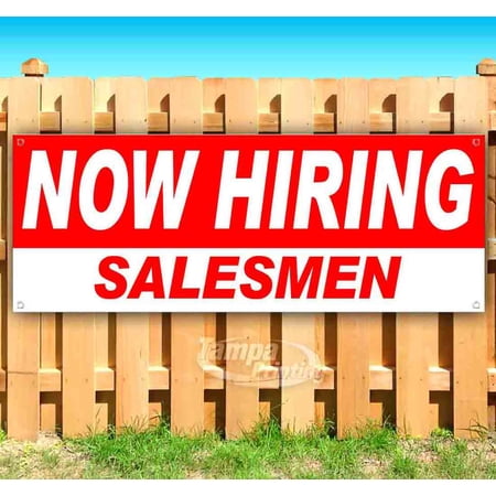 Now Hiring Salesmen 13 oz Vinyl Banner With Metal Grommets