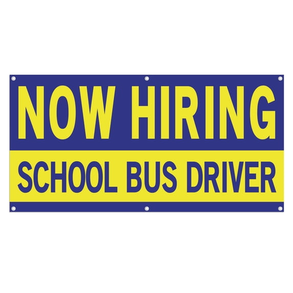 Now Hiring School Bus Drivers 13 oz Heavy Duty Vinyl Banner School Bus Driver Jobs Available Help Wanted Sign for Advertising Indoor/Outdoor Single-Sided with Metal Grommets (3x5 ft, Bl & Ye)