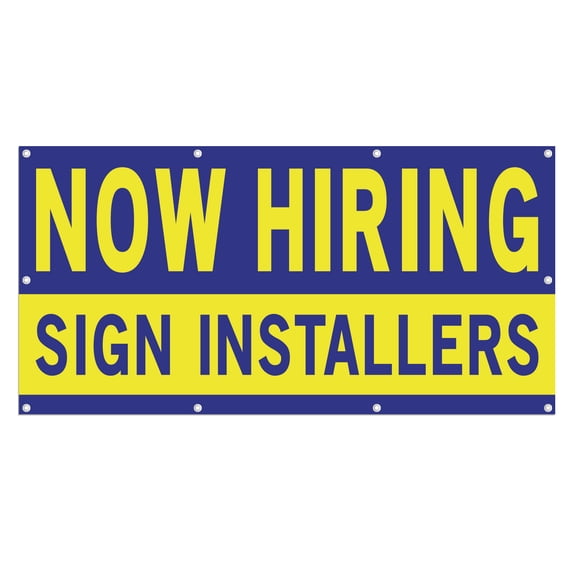 Now Hiring Sign Installers 13 oz Heavy Duty Vinyl Banner Sign Installer Jobs Available Help Wanted Sign for Business Advertising Indoor/Outdoor Single-Sided w/ Metal Grommets (4x8 ft, Bl & Ye)