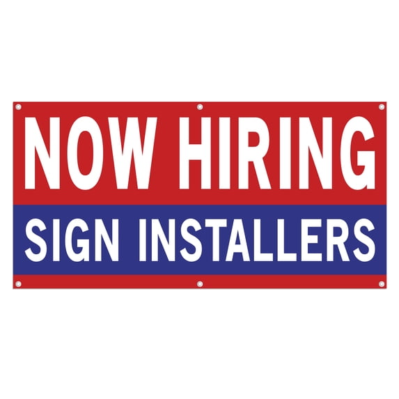 Now Hiring Sign Installers 13 oz Heavy Duty Vinyl Banner Sign Installer Jobs Available Help Wanted Sign for Business Advertising Indoor/Outdoor Single-Sided w/ Metal Grommets (3x5 ft, Re & Wh & Bl)