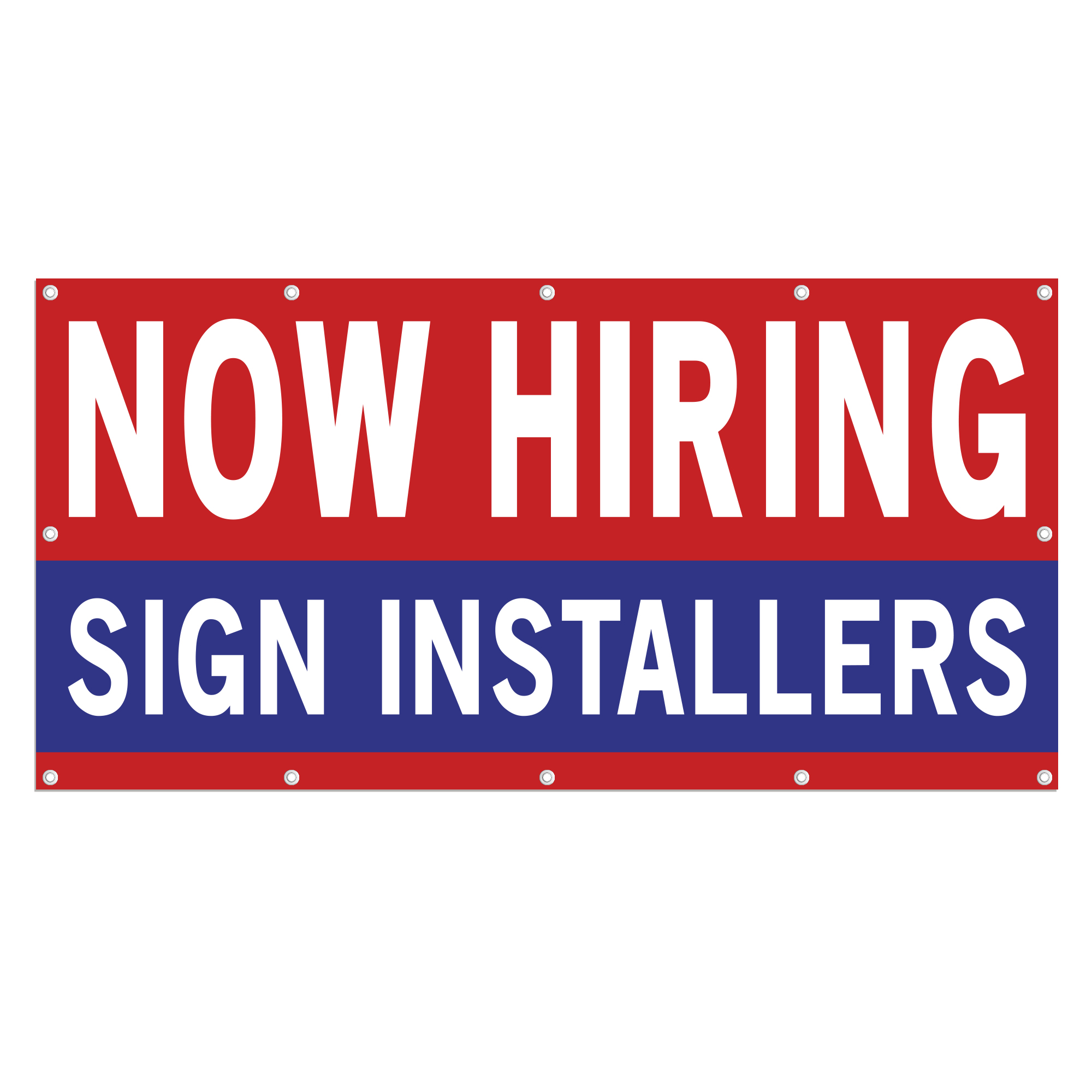 Now Hiring Sign Installers 13 oz Heavy Duty Vinyl Banner Sign Installer ...