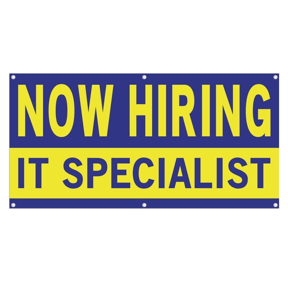 Now Hiring IT Specialist 13 oz Heavy Duty Vinyl Banner IT Specialist Jobs Available Help Wanted Sign for Business Advertising Indoor/Outdoor Single-Sided with Metal Grommets (2x5 ft, Bl & Ye)