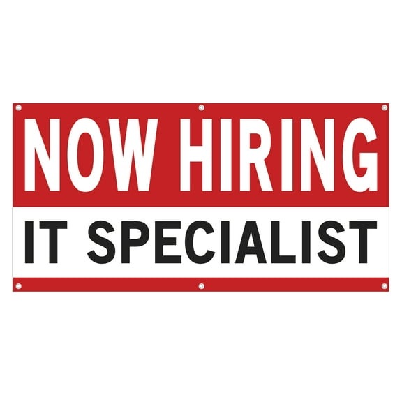 Now Hiring IT Specialist 13 oz Heavy Duty Vinyl Banner IT Specialist Jobs Available Help Wanted Sign for Business Advertising Indoor/Outdoor Single-Sided with Metal Grommets (1.5x5 ft, Wh & Re & Bk)