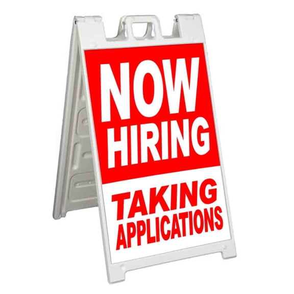 Now Hiring Taking Applications (24" X 36") Standard A-Frame Signicade, Includes Decal Applied To Stand