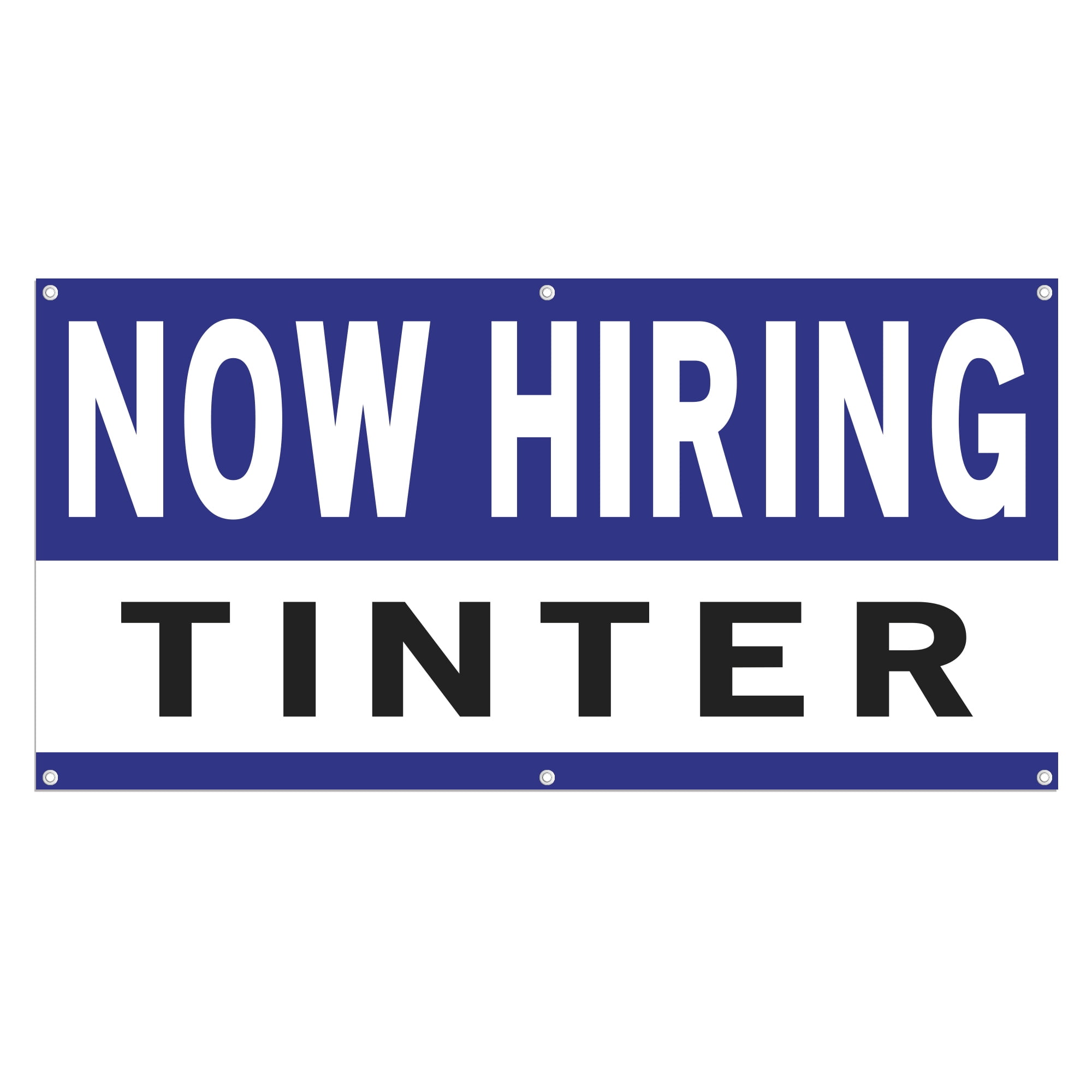 Now Hiring Tinter 13 oz Heavy Duty Vinyl Banner Window Tinter Jobs