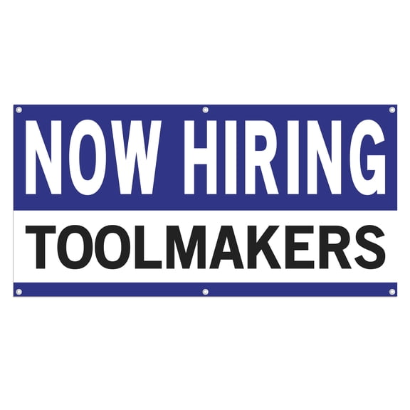 Now Hiring Toolmakers 13 oz Heavy Duty Vinyl Banner Tool Maker Jobs Available Help Wanted Sign for Business Advertising Indoor/Outdoor Single-Sided with Metal Grommets (1.5x5 ft, Wh & Bl & Bk)