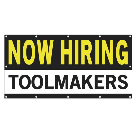 Now Hiring Toolmakers 13 oz Heavy Duty Vinyl Banner Tool Maker Jobs Available Help Wanted Sign for Business Advertising Indoor/Outdoor Single-Sided with Metal Grommets (4x10 ft, Bk & Wh & Ye)