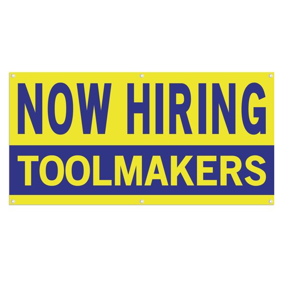 Now Hiring Toolmakers 13 oz Heavy Duty Vinyl Banner Tool Maker Jobs Available Help Wanted Sign for Business Advertising Indoor/Outdoor Single-Sided with Metal Grommets (1.5x5 ft, Ye & Bl)