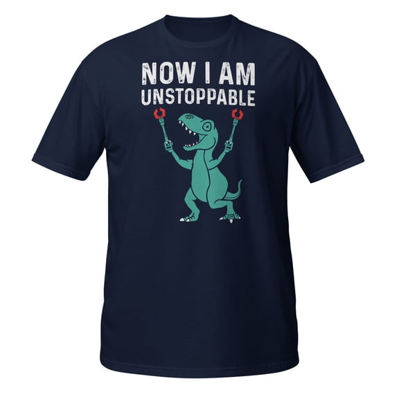 Now I Am Unstoppable Funny T-Rex T-Shirt (Navy, XL)