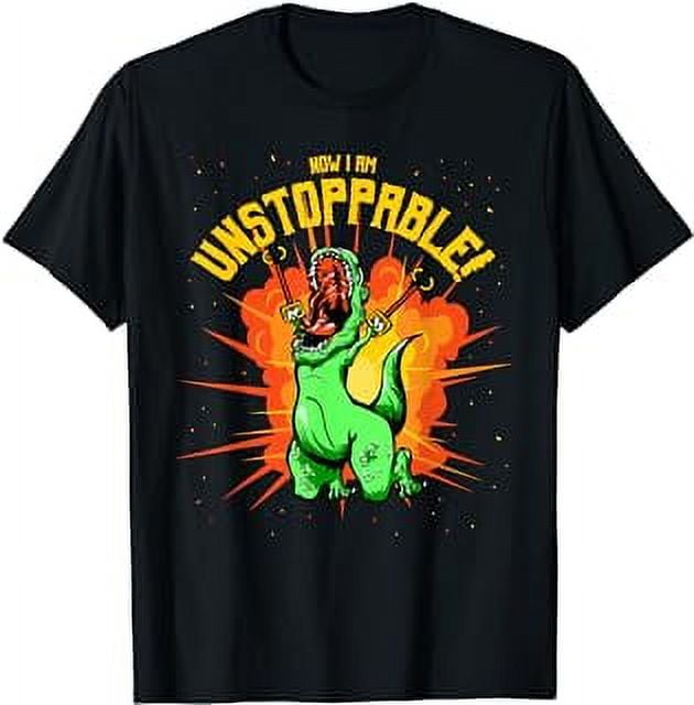 Now I Am Unstoppable T-Rex T-Shirt Funny Dinosaur Claws Tee - Walmart.com