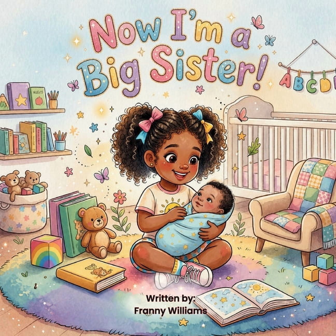 Now I'm a Big Sister!, (Paperback)