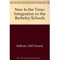 thumbnail image 1 of Pre-Owned Now Is the Time: Integration in the Berkeley Schools Paperback, 1 of 1
