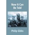 thumbnail image 1 of Now It Can Be Told, (Paperback), 1 of 1