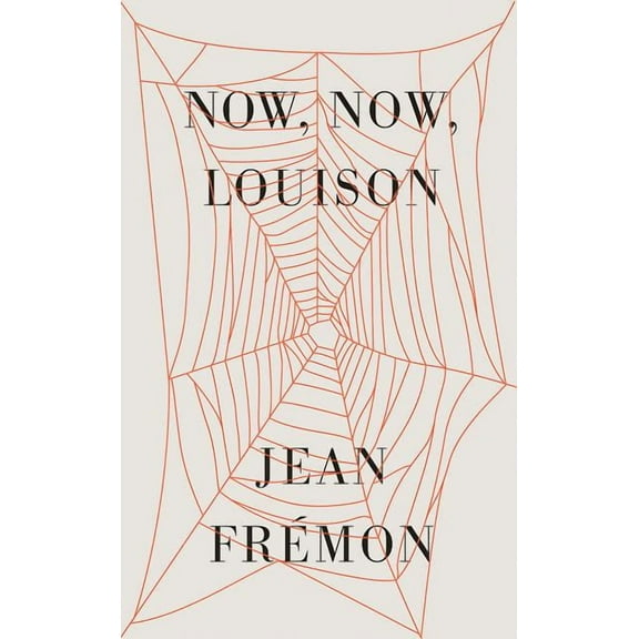 Now, Now, Louison, (Paperback)