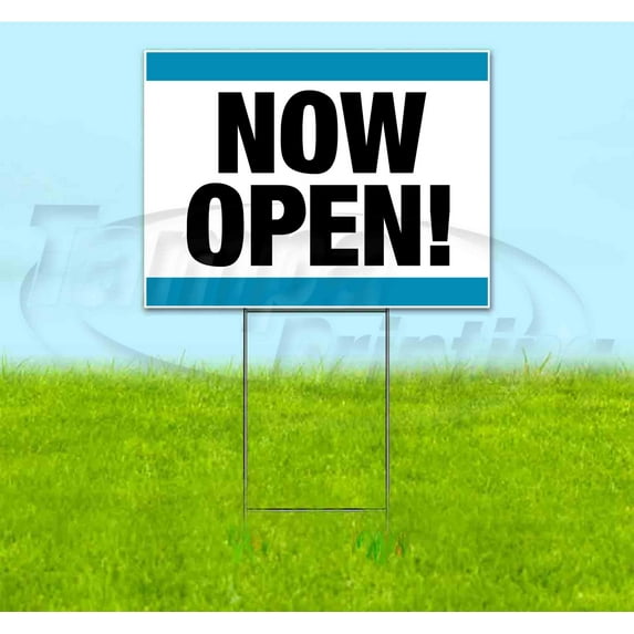 Now Open (18" x 24") Yard Sign, Includes Metal Step Stake