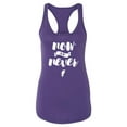 thumbnail image 1 of Now Or Never Quote Racerback Tank Women -Image by Shutterstock, Female XX-Large, 1 of 4