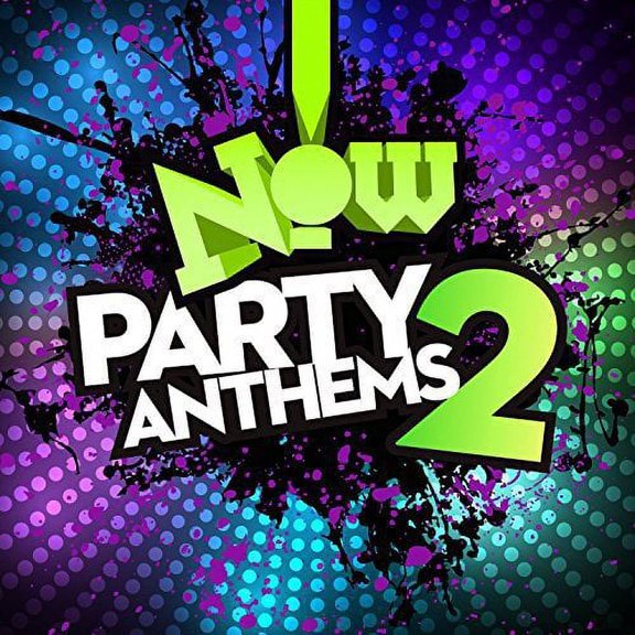 Pre-Owned Now Party Anthems 2 / Various