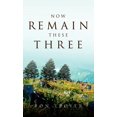 thumbnail image 1 of Now Remain These Three, (Hardcover), 1 of 1