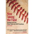 thumbnail image 1 of Pre-Owned Now Taking the Field: Baseball's All-Time Dream Teams for All 30 Franchises (Paperback) 0879466669 9780879466664, 1 of 1