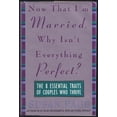 thumbnail image 1 of Pre-Owned Now That Im Married, Why Isnt Everything Perfect?: The 8 Essential Traits of Couples Who Thrive Hardcover Susan Page, 1 of 1