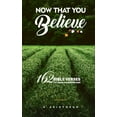 thumbnail image 1 of Now That You Believe: 162 Bible Verses To Learn &amp; Understand, (Hardcover), 1 of 1