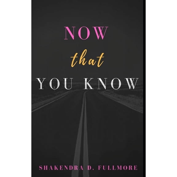 Now That You Know, (Paperback)