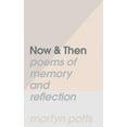 thumbnail image 1 of Now & Then Martyn Potts (Paperback), 1 of 1