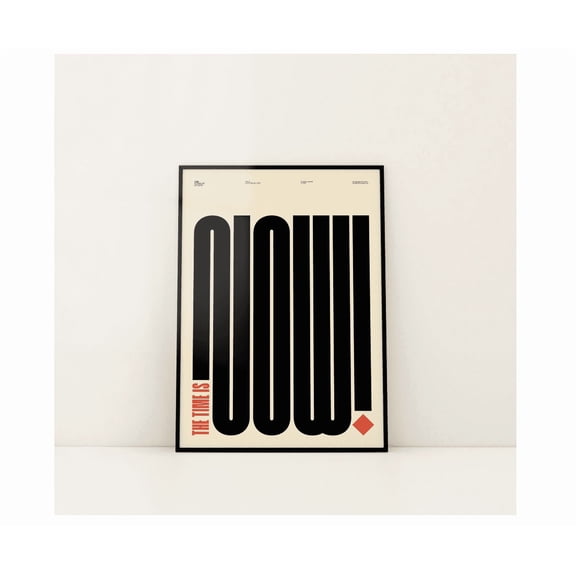 Now Typography Poster Minimalist Letter Poster Modern Graphic Design
