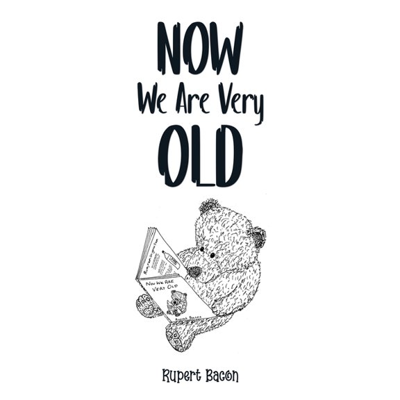 Now We Are Very Old, (Paperback)