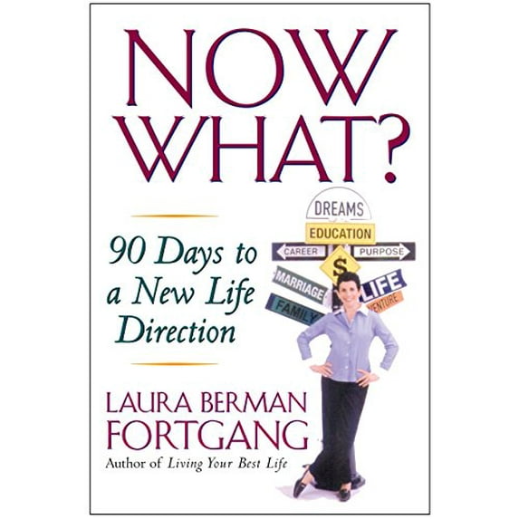 Pre-Owned Now What?: 90 Days to a New Life Direction (Paperback) 1585424137 9781585424139