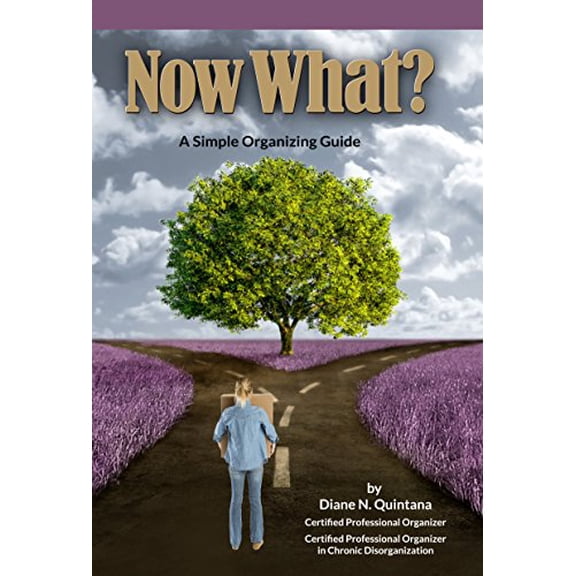 Pre-Owned Now What? A Simple Organizing Guide Paperback