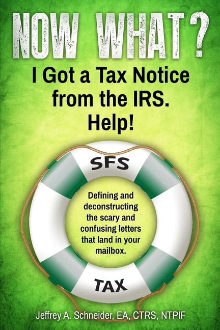 Confusing Notices Life-Preserving Tax Tips, Quips & Ad Now What? I Got a Tax Notice from ...