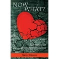 thumbnail image 1 of Now What?: Navigating an Unimaginable Divorce, (Paperback), 1 of 1