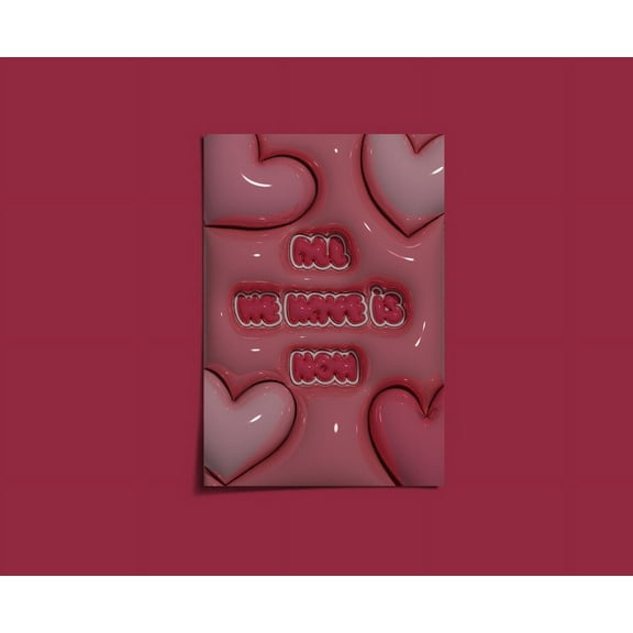 All We Have Is Now, Y2K Decor, Y2K Heart Pattern Print, Dorm Y2K Decor, Retro Y2K Home Decor, Y2K Wall Art, Y2K Home Decor Wall Art, Modern Wall Decor For Living Room, 8x12 UNFRAMED