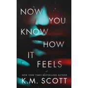 Now You Know How It Feels, Paperback