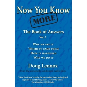 Pre-Owned Now You Know More: The Book of Answers, Vol. 2 (Paperback) 1550025309 9781550025309
