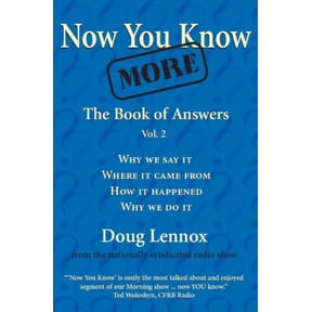 Pre-Owned Now You Know More: The Book of Answers, Vol. 2 (Paperback) 1550025309 9781550025309