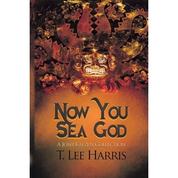 Now You Sea God: A Josh Katzen Collection (Ebook), (Paperback)